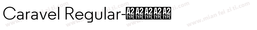 Caravel Regular字体转换